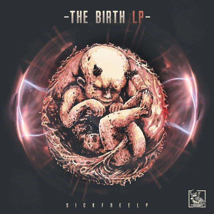 Cover Future Sickness Records "The Birth LP"